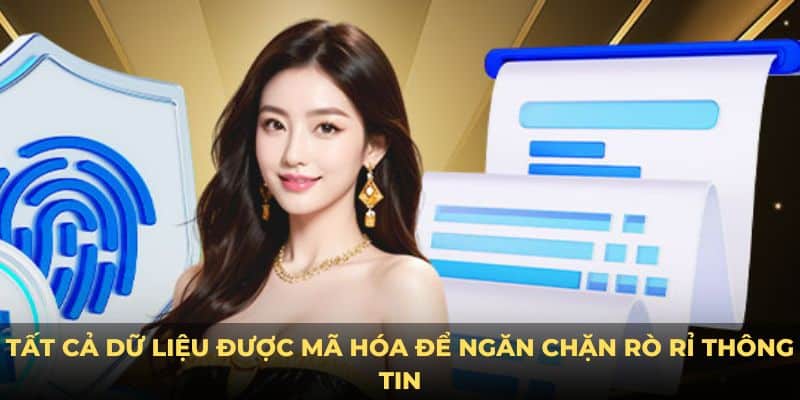 Tất cả dữ liệu được chính sách bảo mật da88 chủ trương mã hóa để ngăn chặn rò rỉ thông tin